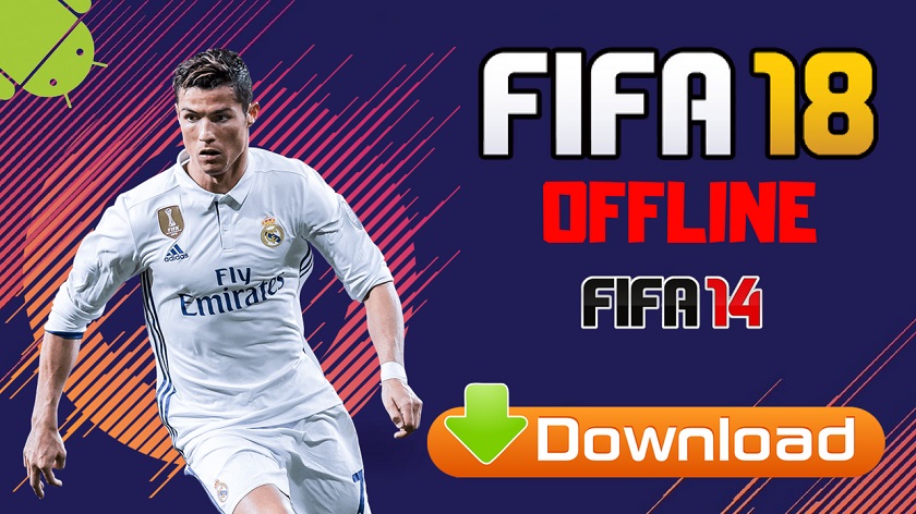 FIFA 18 Offline Mod FIFA 14 APK Android Download